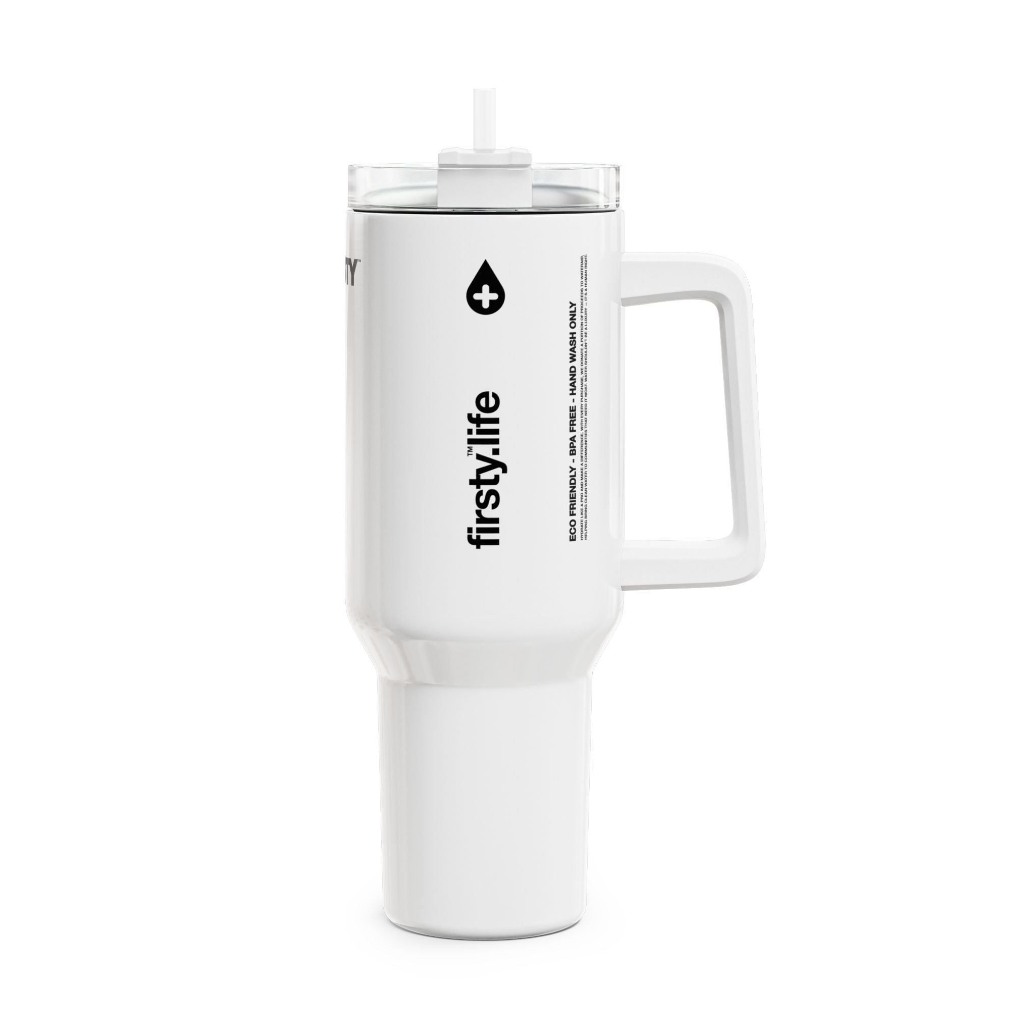FIRSTY™  40oz - Thirst Always First™ - Black on White Tumbler Cup - BPA-Free, Eco-Friendly